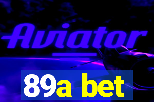 89a bet